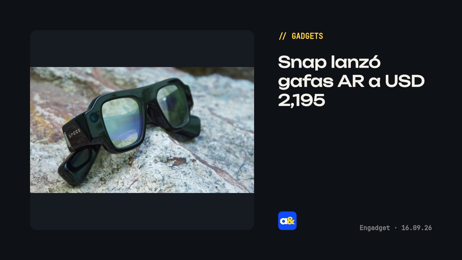 Snap lanzó gafas AR autónomas