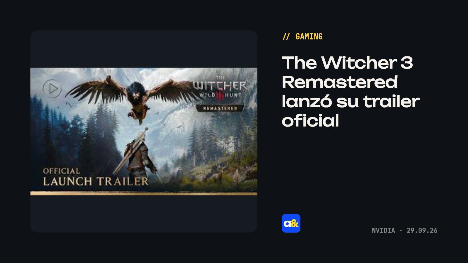 Lanzamiento de trailer de The Witcher 3: Wild Hunt Remastered